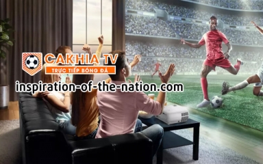 Cakhia TV Kênh xem bóng đá trực tiếp cuồng nhiệt cùng những trận đấu