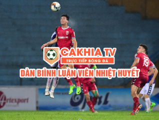 Cakhia TV: Đánh thức niềm đam mê bóng đá của bạn